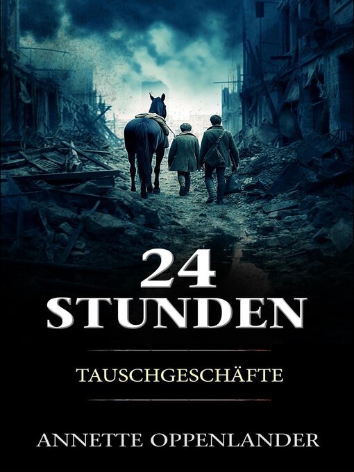 Title details for 24 Stunden by Annette Oppenlander - Available